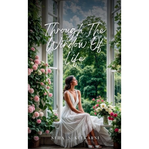(영문도서) Through the window of life Paperback, Bookleaf Publishing, English, 9789360949099
