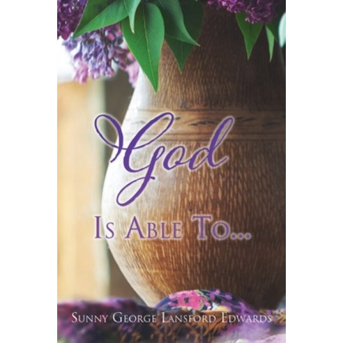 God Is Able To... Paperback, Xulon Press, English, 9781662816208