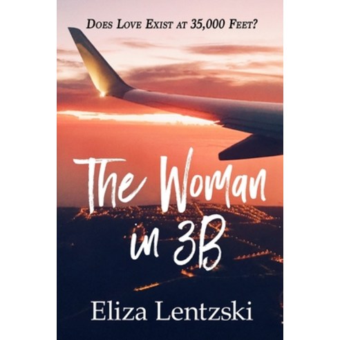 The Woman in 3B Paperback, Independently Published