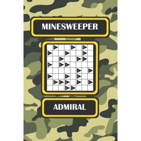 Minesweeper: Admiral Paperback, Independently Published