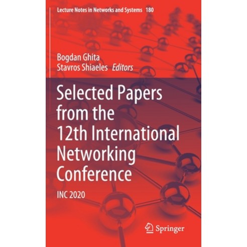 Selected Papers from the 12th International Networking Conference: Inc 2020 Hardcover, Springer, English, 9783030647575