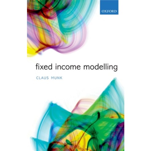 (영문도서) Fixed Income Modelling Hardcover, OUP UK, English, 9780199575084