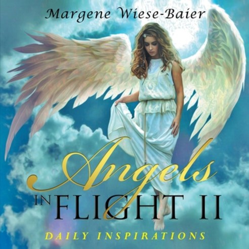 Angels in Flight II: Daily Inspirations Paperback, Stratton Press ...
