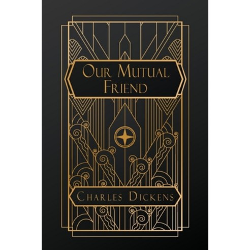 (영문도서) Our Mutual Friend Paperback, Natal Publishing, LLC, English, 9798330347872