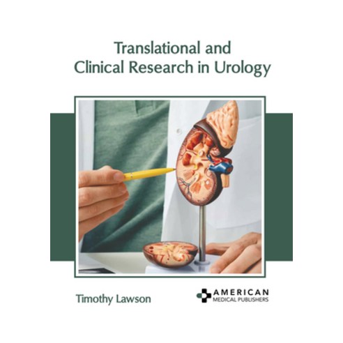 (영문도서) Translational and Clinical Research in Urology Hardcover, American Medical Publishers, English, 9798887405254
