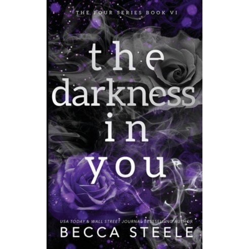 (영문도서) The Darkness In You - Anniversary Edition Paperback, Becca Steele, English, 9781915467119