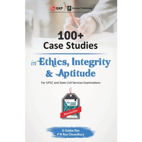 100+ Case Studies in Ethics Integrity and Aptitude Paperback, G.K Publications Pvt.Ltd, English, 9789390187638