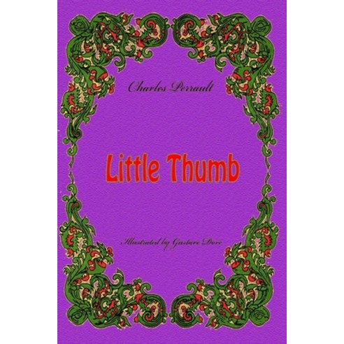 Little Thumb Paperback, Createspace Independent Pub..., English, 9781727395976