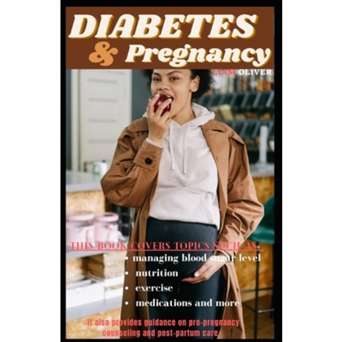 (영문도서) Diabetes and Pregnancy Paperback, Independently Published, English, 9798377065531