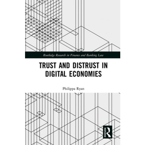 (영문도서) Trust and Distrust in Digital Economies Paperback, Routledge, English, 9781032241005