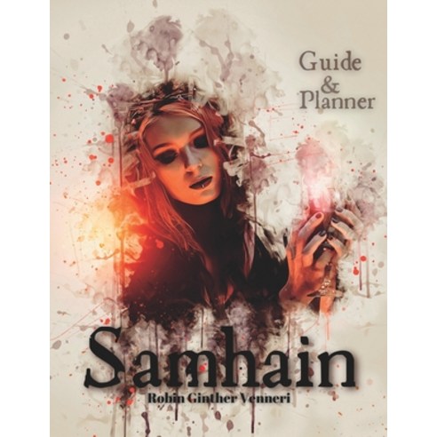 (영문도서) Samhain Guide and Planner: Celebrate the sabbats Paperback ...