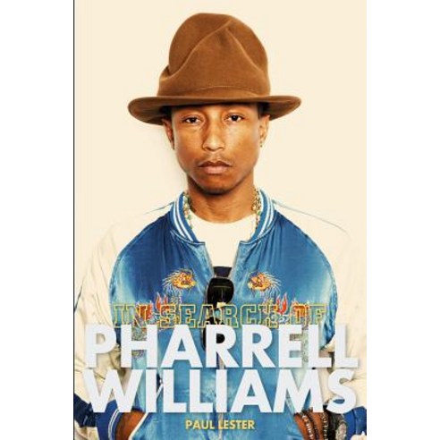 Paul Lester: In Search Of... Pharrell Williams Paperback, Omnibus Press, English, 9781783057894