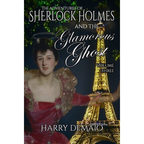 (영문도서) The Adventures of Sherlock Holmes and The Glamorous Ghost - Book 3 Paperback, MX Publishing, English, 9781804241424