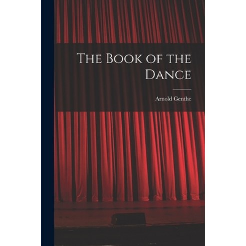 (영문도서) The Book of the Dance Paperback, Legare Street Press, English, 9781015732995