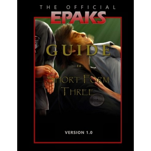 (영문도서) The Official EPAKS Guide to Short Form Three Paperback, Epaks Publications, English, 9780976982357
