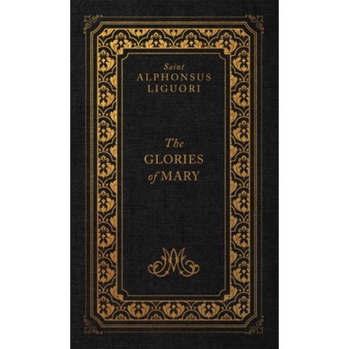 (영문도서) The Glories of Mary Hardcover, Tan Books, English, 9781505133028