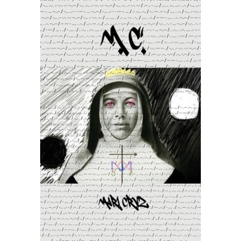 (영문도서) M.C.: a millennial''s meltdown Paperback, Independently Published, English, 9798373105149