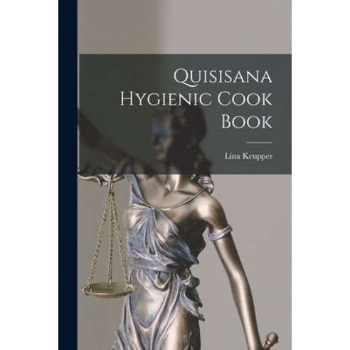 (영문도서) Quisisana Hygienic Cook Book Paperback, Legare Street Press, English, 9781015161368