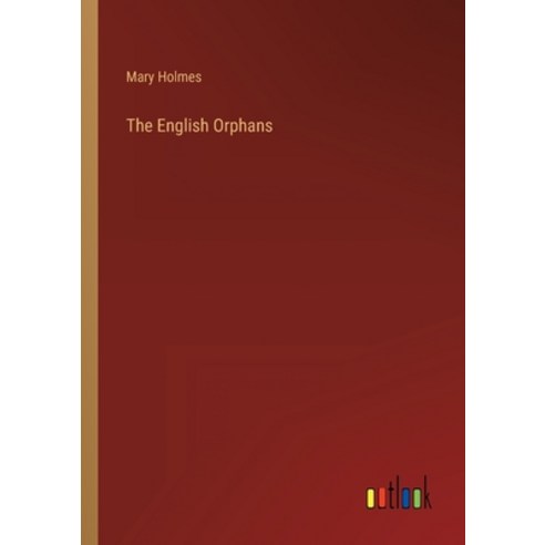 (영문도서) The English Orphans Paperback, Outlook Verlag, 9783368143084