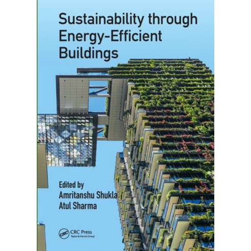 (영문도서) Sustainability through Energy-Efficient Buildings Paperback, CRC Press, English, 9780367571863