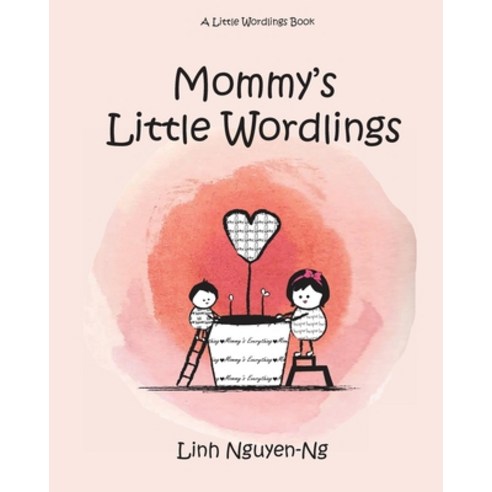 Mommy''s Little Wordlings Paperback, Prose & Concepts, English, 9781732327511