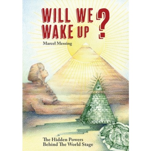 (영문도서) Will We Wake Up?: The Hidden Powers Behind The World Stage Paperback, Obelisk, English, 9789493071902