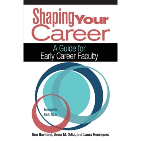 (영문도서) Shaping Your Career: A Guide for Early Career Faculty Paperback, Routledge, English, 9781620364444