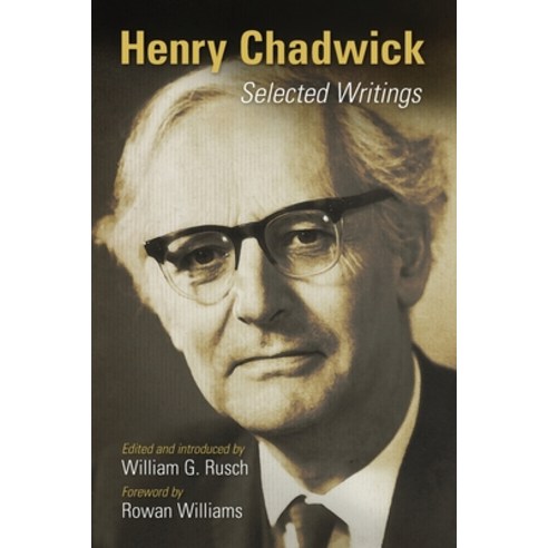 (영문도서) Henry Chadwick: Selected Writings Paperback, William B. Eerdmans ...