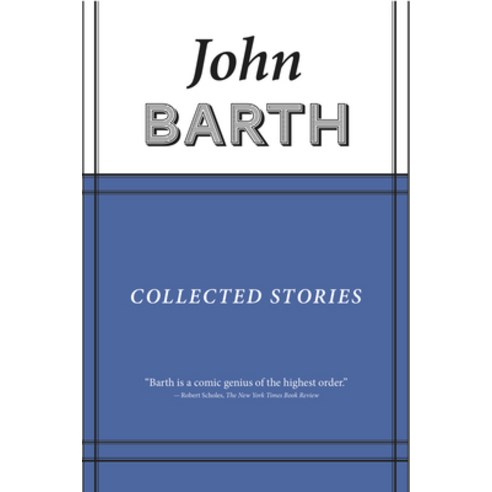 (영문도서) Collected Stories: John Barth Hardcover, Dalkey Archive Press, English, 9781628970951
