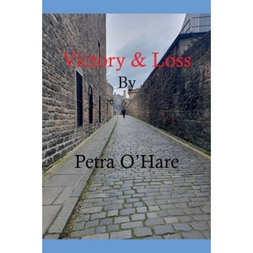 (영문도서) Victory & Loss Paperback, Petra O''Hare, English, 9798224325009