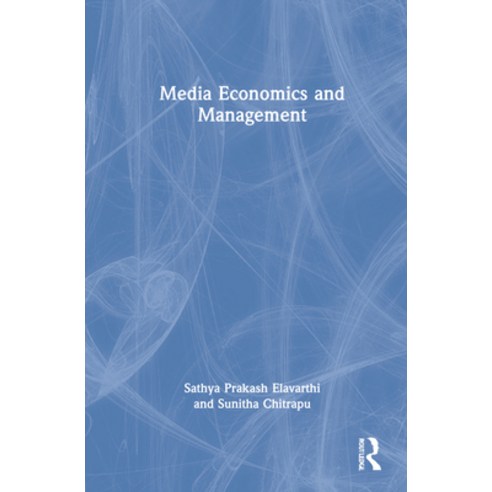 (영문도서) Media Economics and Management Hardcover, Routledge Chapman & Hall, English, 9781138505964
