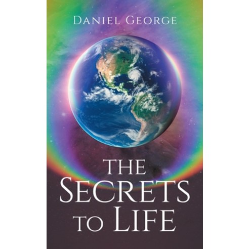 (영문도서) The Secrets to Life Hardcover, Authorhouse, English, 9798823033701