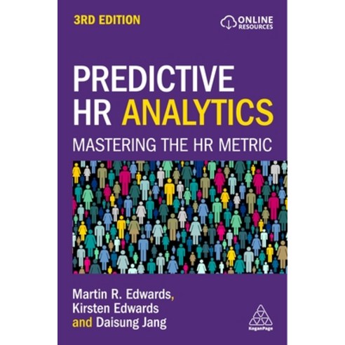 (영문도서) Predictive HR Analytics: Mastering the HR Metric Paperback, Kogan Page, English, 9781398615656