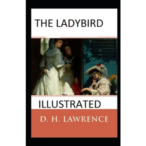 (영문도서) The Ladybird Annotated Paperback, Independently Published, English, 9798735160687