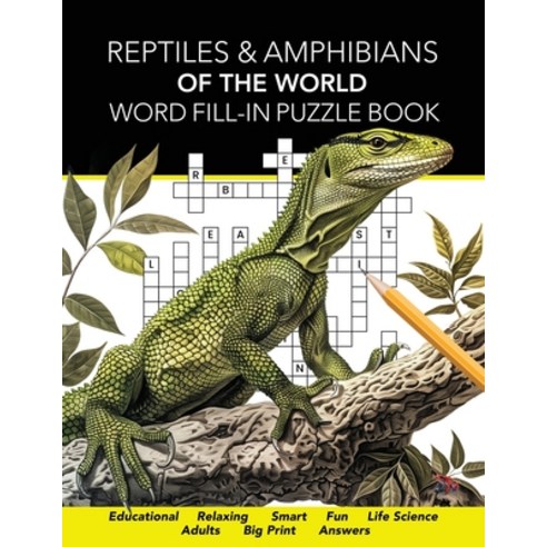 (영문도서) Reptiles & Amphibians of the World Word Fill-In Puzzle Book Paperback, Soggy Nomad Press, English, 9781957532448