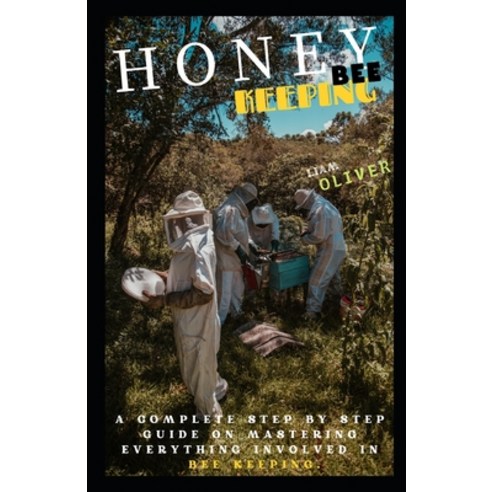 (영문도서) Honey Bee Keeping Paperback, Independently Published, English, 9798376265963