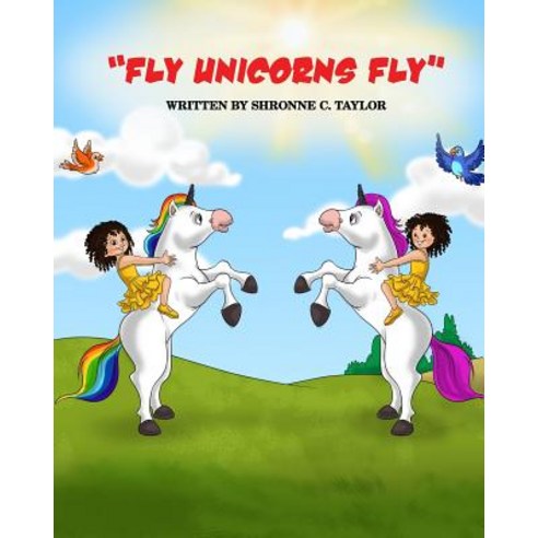 (영문도서) "Fly Unicorn Fly'' Paperback, Independently Published, English, 9781099177644