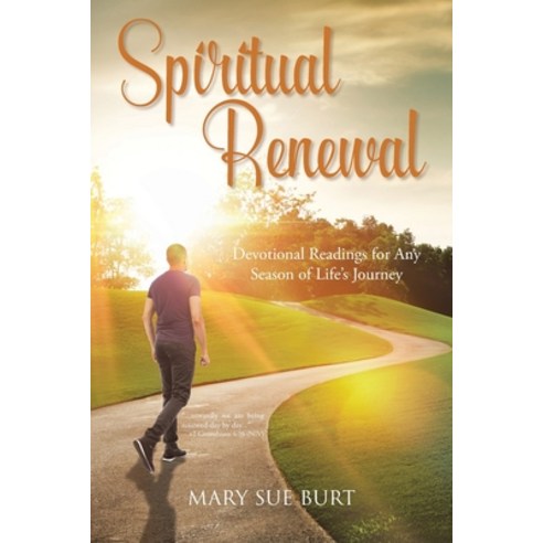 (영문도서) Spiritual Renewal: Devotional Readings for Any Season of Life''s Journey Paperback, Christian Faith Publishing,..., English, 9781685709686