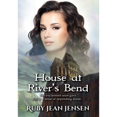 (영문도서) House at River''s Bend Hardcover, Gayle Jensen Foster, English, 9781951580698