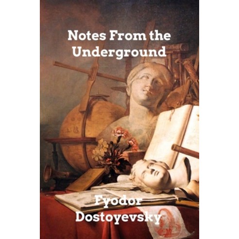 (영문도서) Notes From the Underground Paperback, Blurb, English, 9798211416161