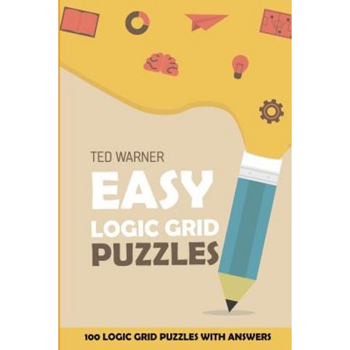 (영문도서) Easy Logic Grid Puzzles: EntryExit Puzzles - 100 Logic Grid Puzzles With Answers Paperback, Independently Published, English, 9781981078325