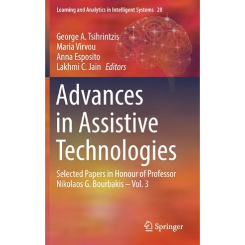 (영문도서) Advances in Assistive Technologies: Selected Papers in Honour of Professor Nikolaos G. Bourba... Hardcover, Springer