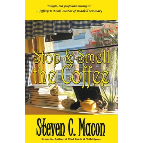 Stop & Smell the Coffee Paperback, SCM Press, English, 9781393449164