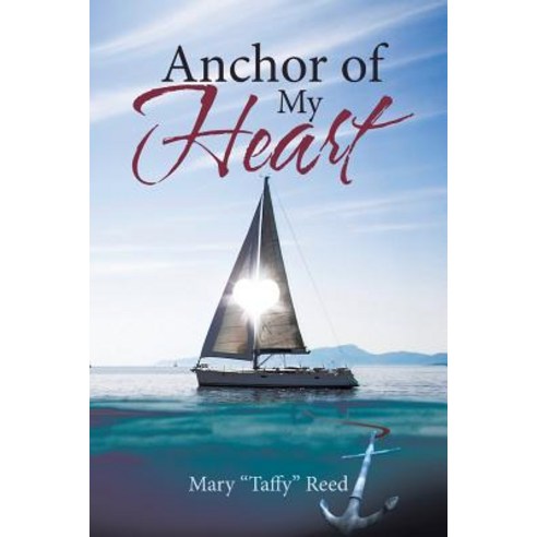 (영문도서) Anchor of My Heart Paperback, Christian Faith, English, 9781642993424