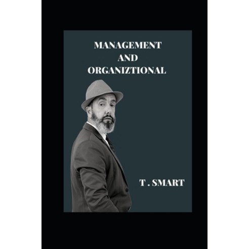 (영문도서) Management and organiztional: digital age compact Paperback, Independently Published, English, 9798357499394