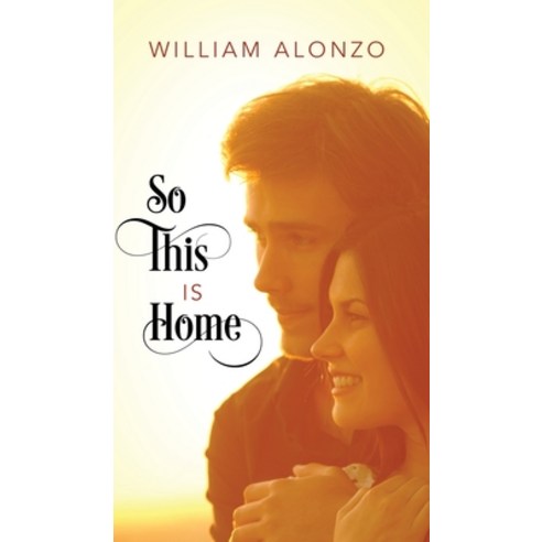 So This Is Home Hardcover, Outskirts Press