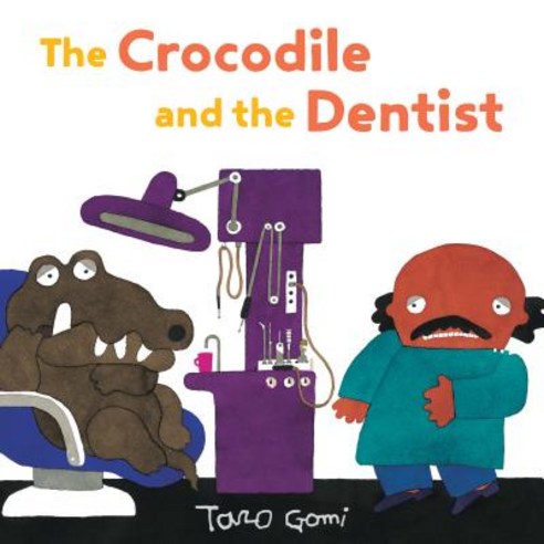 The Crocodile and the Dentist, Chronicle Books