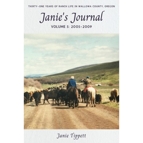 (영문도서) Janie''s Journal volume 5: 2005-2009 Paperback, Lucky Marmot Press, English, 9781733483384