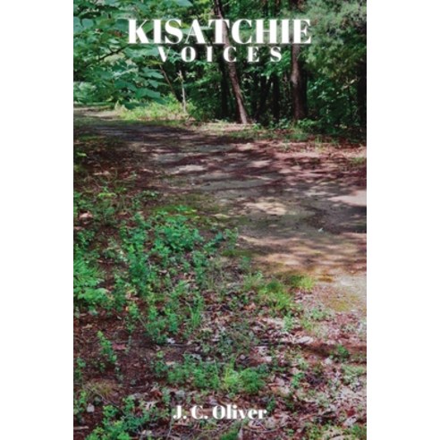 (영문도서) Kisatchie Voices Paperback, Michael Slayter, English, 9781917054577