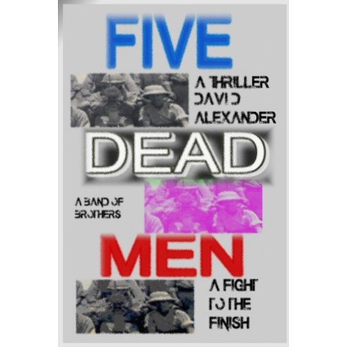 (영문도서) Five Dead Men Paperback, Triumvirate Publications, English, 9798892697637